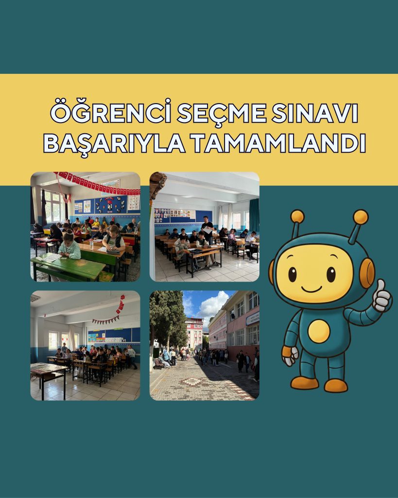 4. Sınıflar Öğrenci Seçme Sınavı Başarıyla Tamamlandı